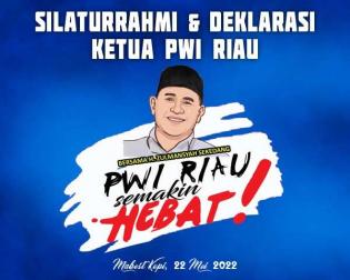 Deklarasi Kembali Maju Sebagai PWI Riau 2022 - 2027